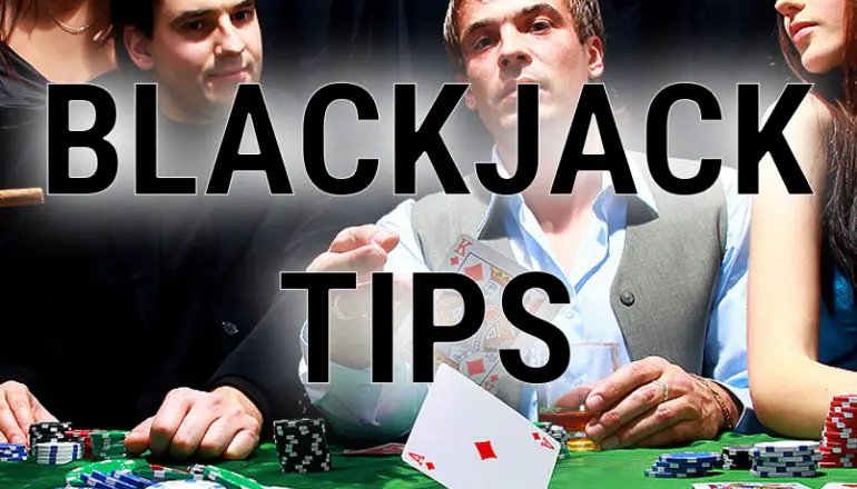 Blackjack tips