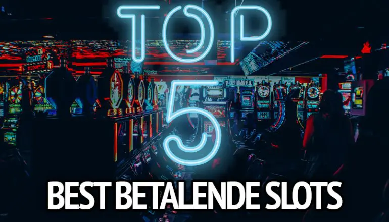 Top 5 best betalende slots